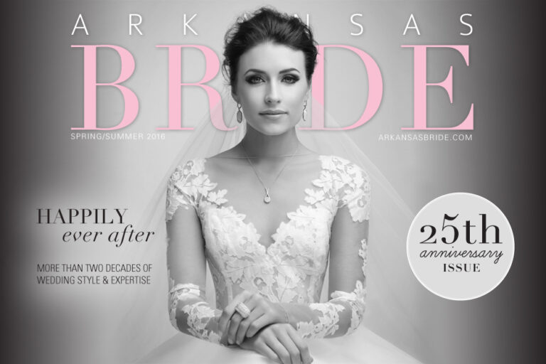 25 Years in the Making: Inside Your Spring/Summer 2016 Issue of Arkansas Bride Magazine